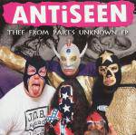 Antiseen : Thee From Parts Unknown EP
